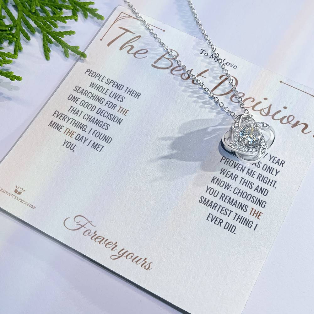The Best Decision - Love Knot Necklace for Partner - personalized keepsake gift from SKH Radiant Expressions
