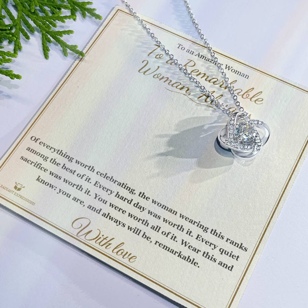 To a Remarkable Woman, Always - Love Knot Necklace for Her