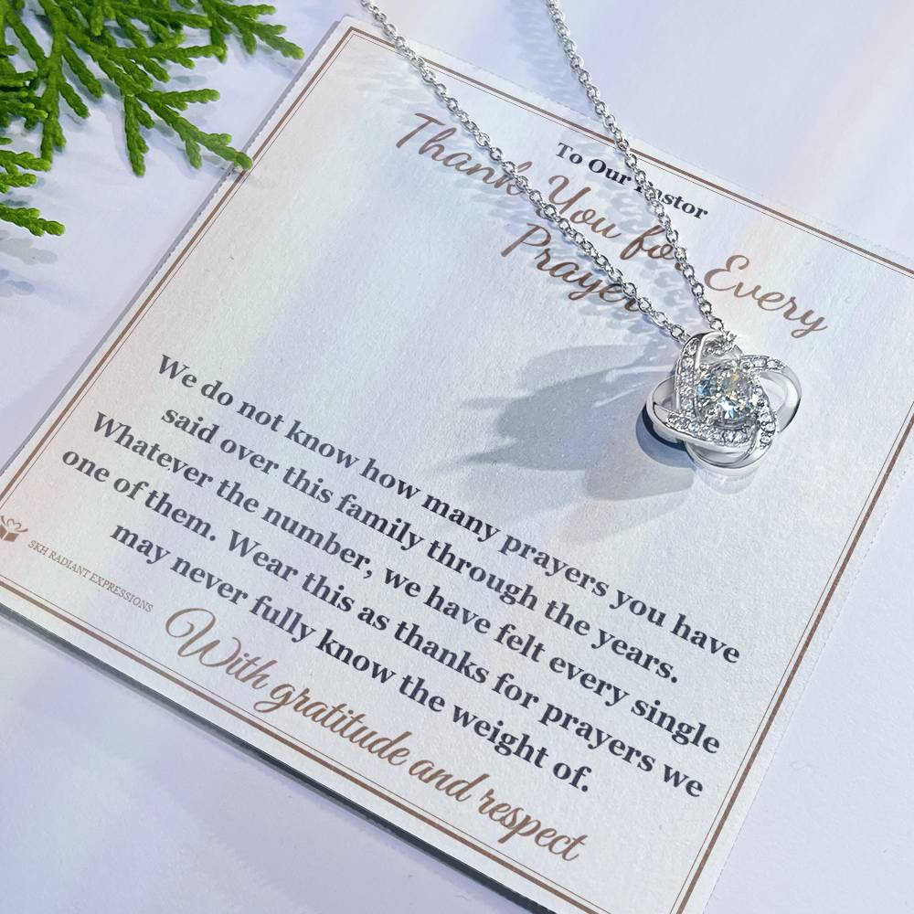 Thank You for Every Prayer - Love Knot Necklace for Pastor