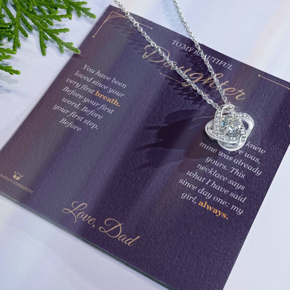 Since Your First Breath - Love Knot Necklace for Daughter