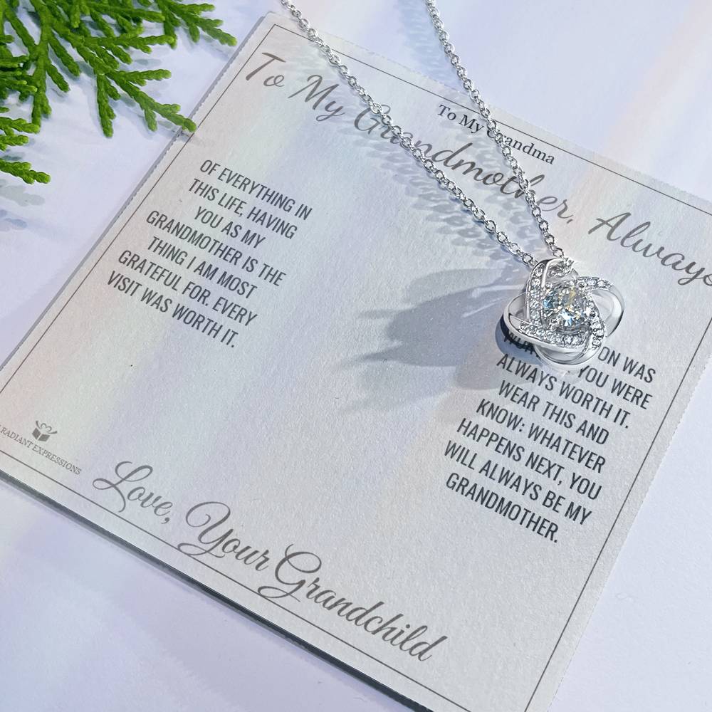 To My Grandmother, Always - Love Knot Necklace for Grandmother