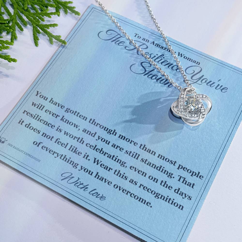 The Resilience You've Shown - Love Knot Necklace for Her