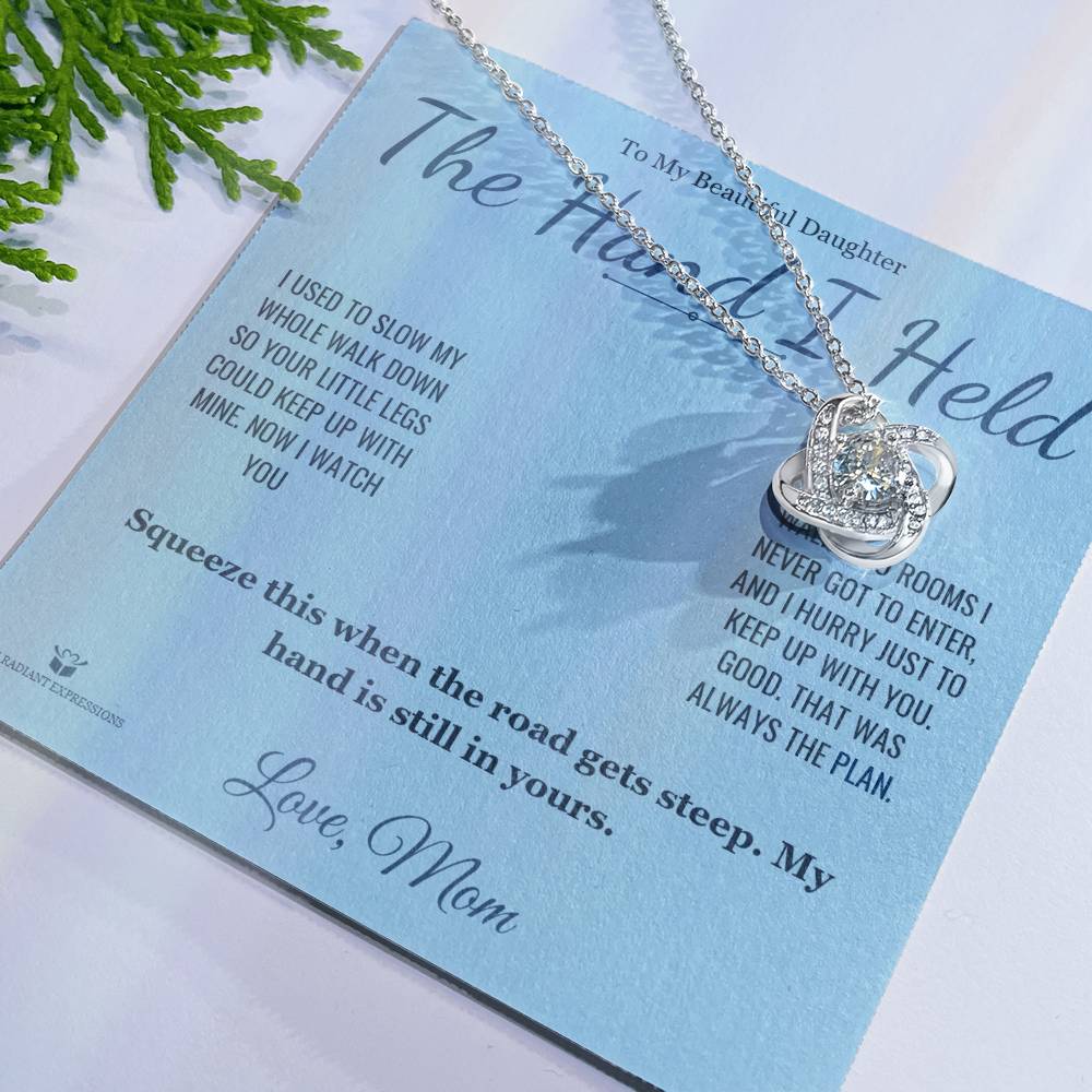 The Hand I Held - Love Knot Necklace for Daughter - personalized keepsake gift from SKH Radiant Expressions