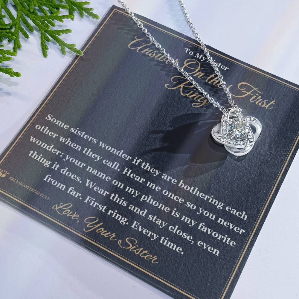 Answer On the First Ring - Love Knot Necklace for Sister