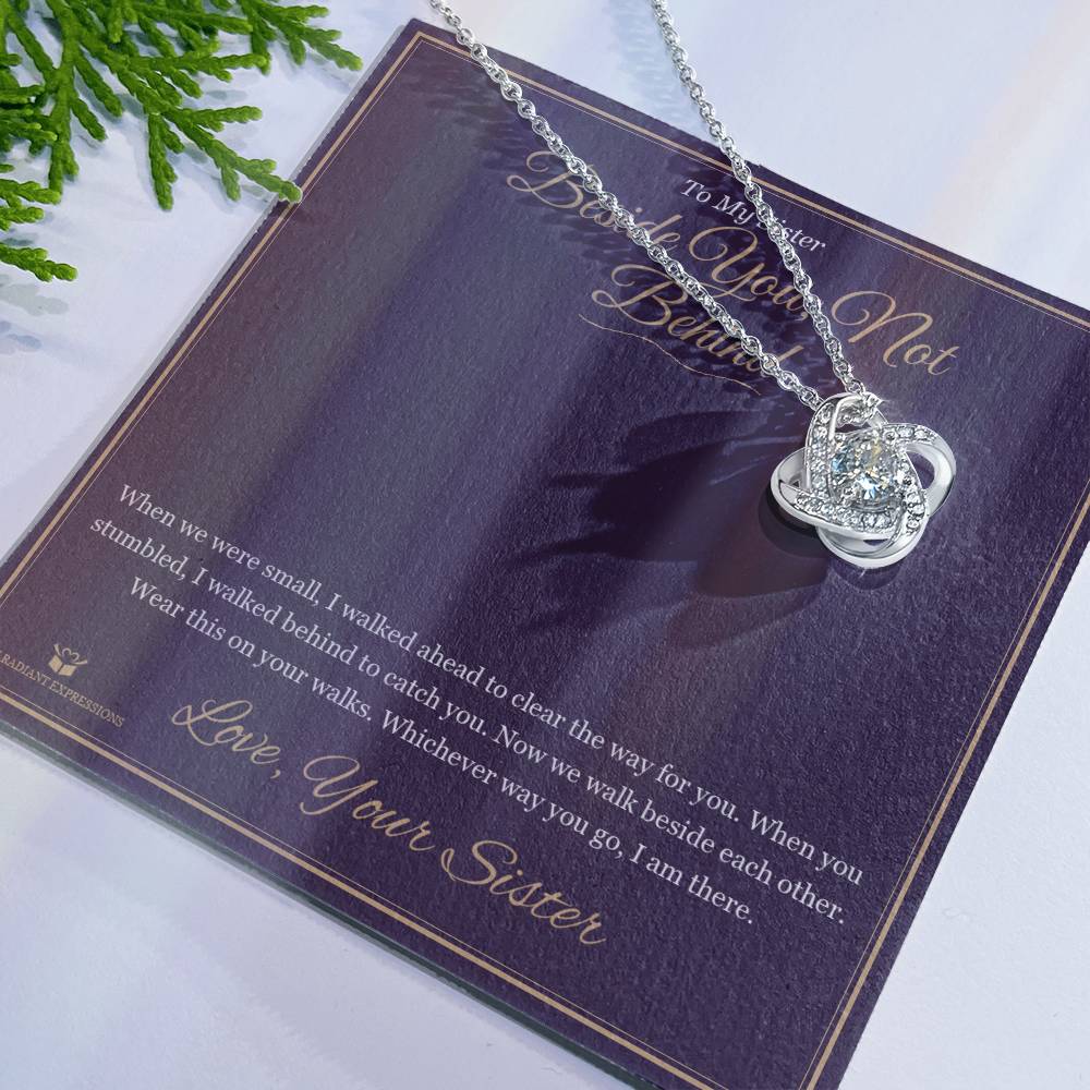 Beside You, Not Behind - Love Knot Necklace for Sister