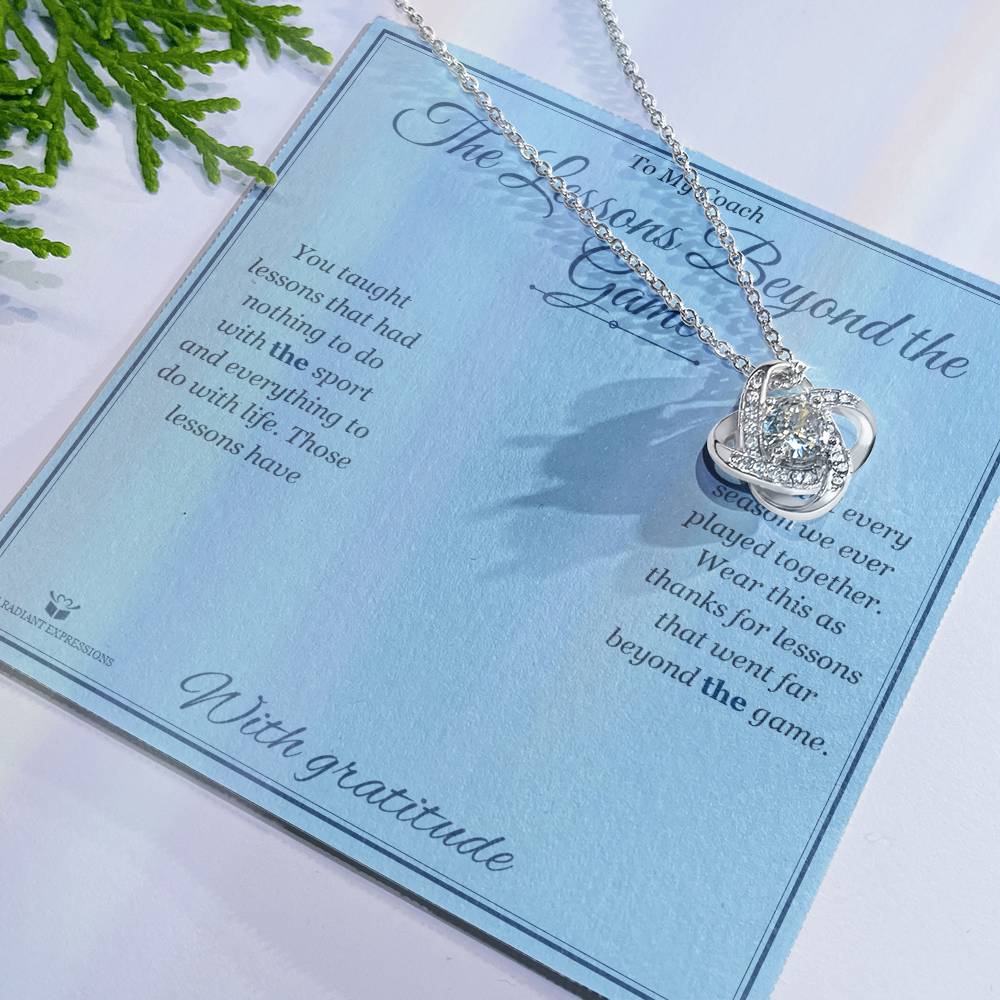 The Lessons Beyond the Game - Love Knot Necklace for Coach - personalized keepsake gift from SKH Radiant Expressions