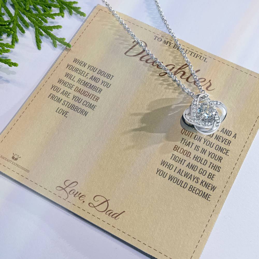 Braver Than You Know - Love Knot Necklace for Daughter