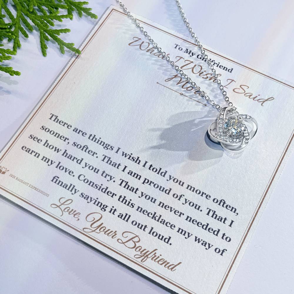 What I Wish I Said More - Love Knot Necklace for Girlfriend