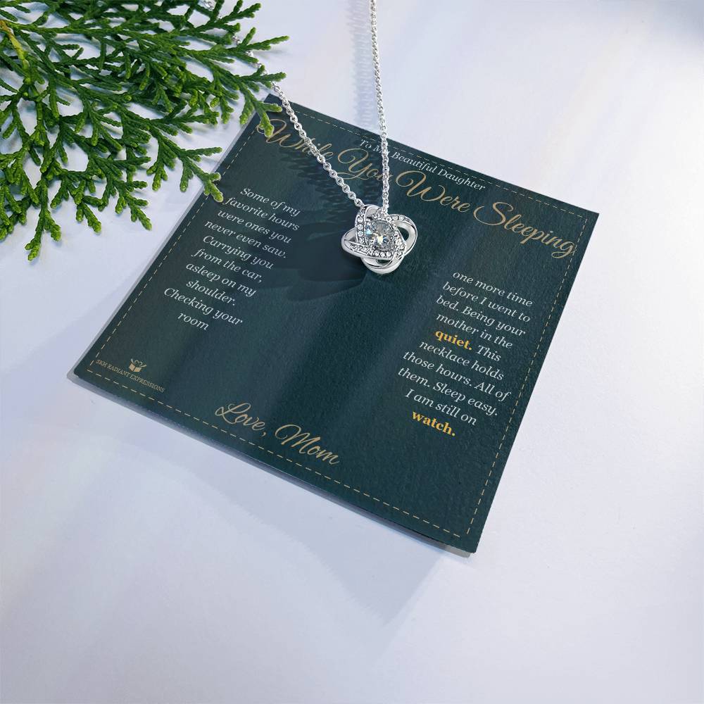 While You Were Sleeping - Love Knot Necklace for Daughter