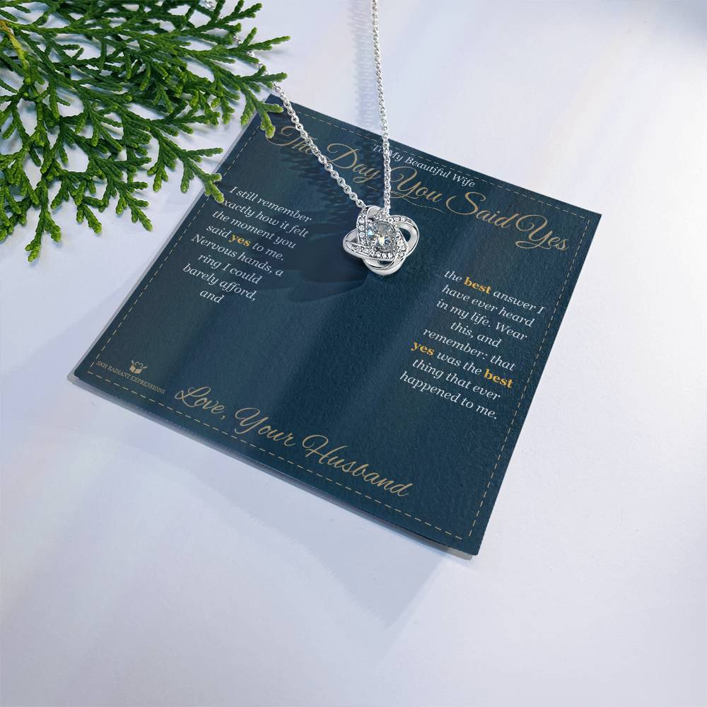The Day You Said Yes - Love Knot Necklace for Wife