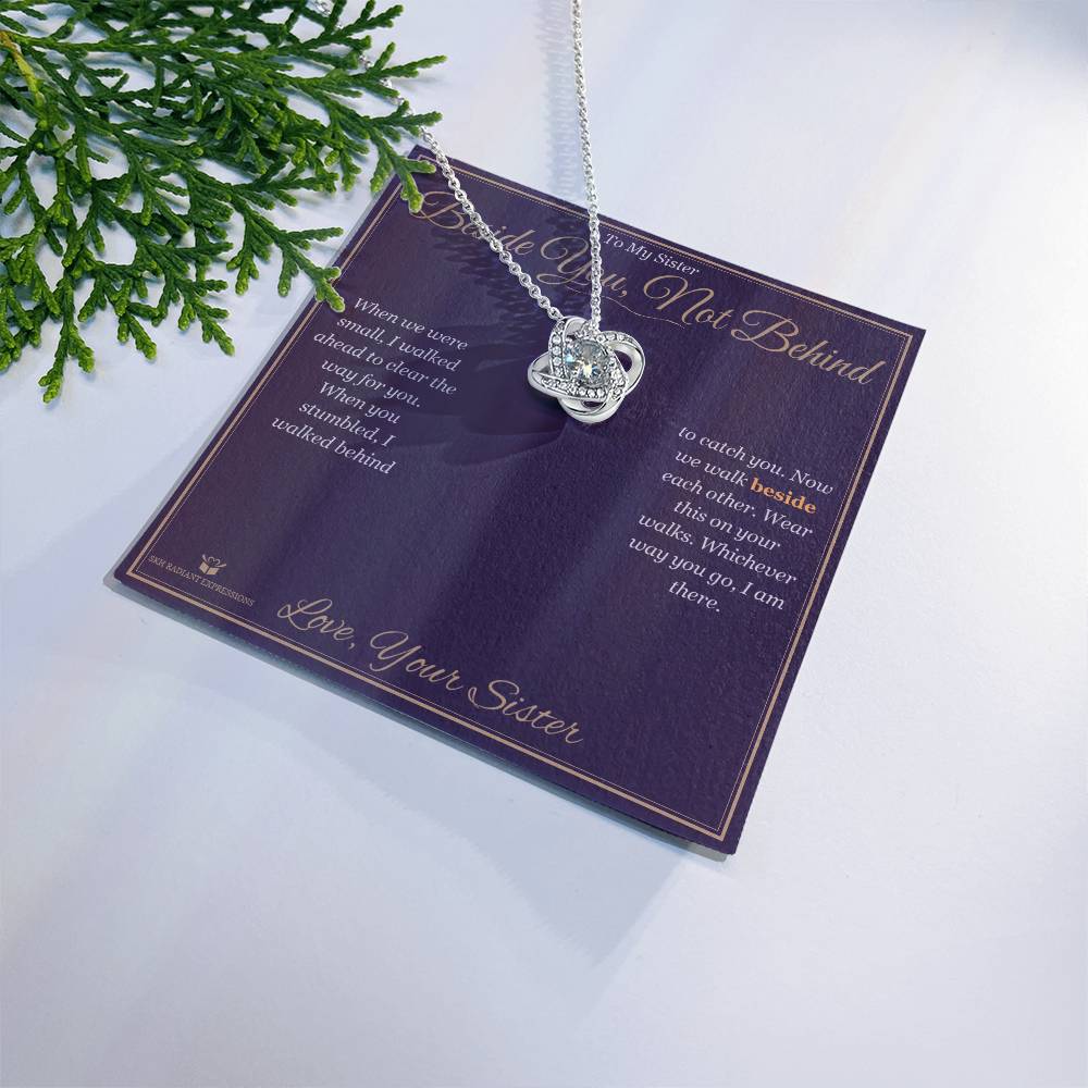 Beside You, Not Behind - Love Knot Necklace for Sister