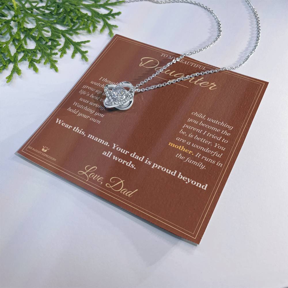 Watching You Become a Mother - Love Knot Necklace for Daughter