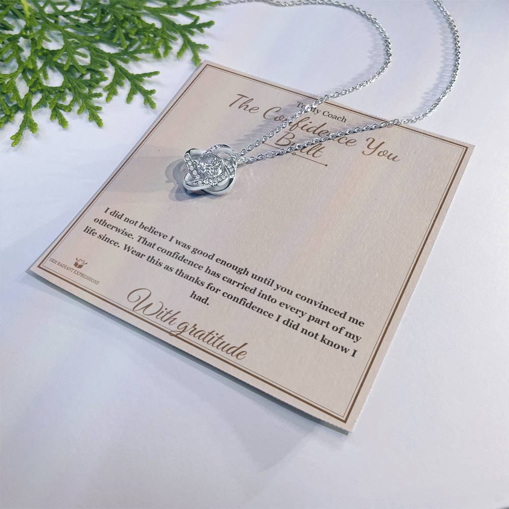 The Confidence You Built - Love Knot Necklace for Coach