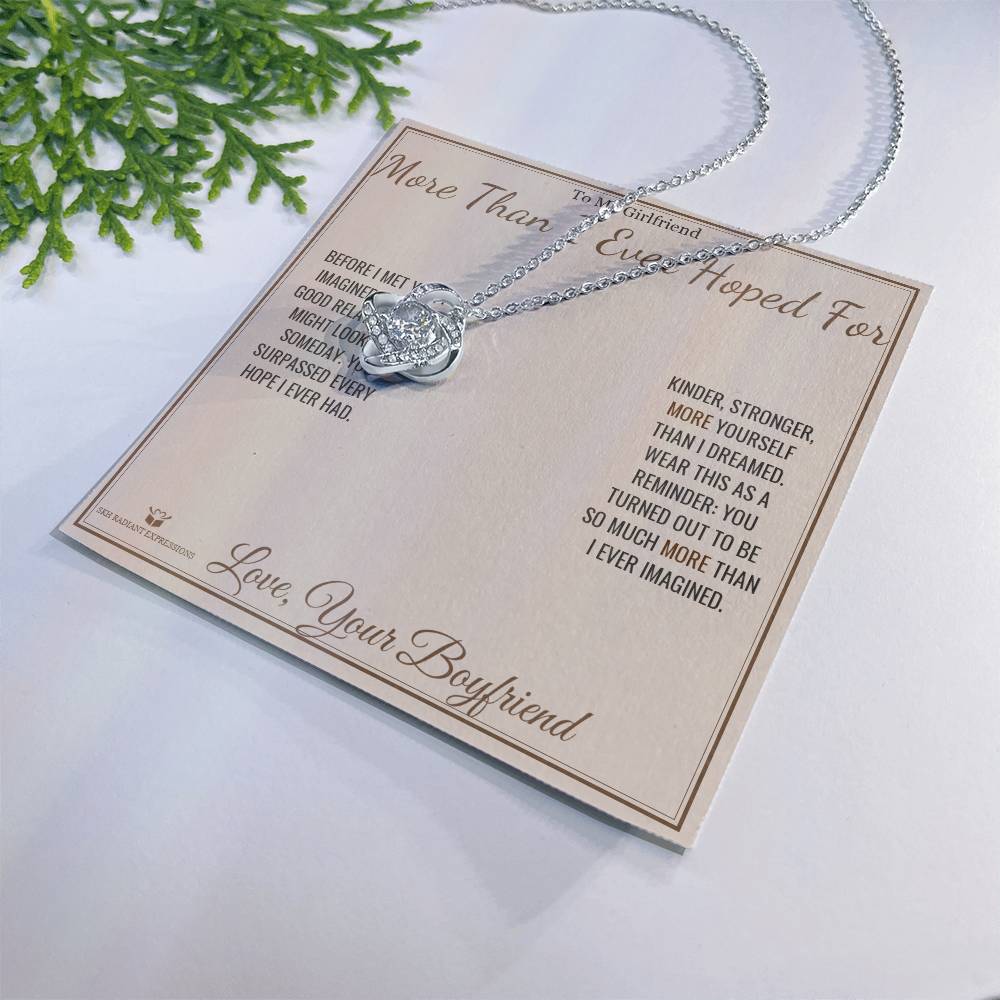 More Than I Ever Hoped For - Love Knot Necklace for Girlfriend