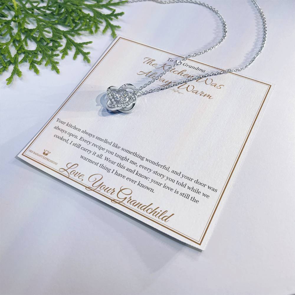 The Kitchen Was Always Warm - Love Knot Necklace for Grandmother