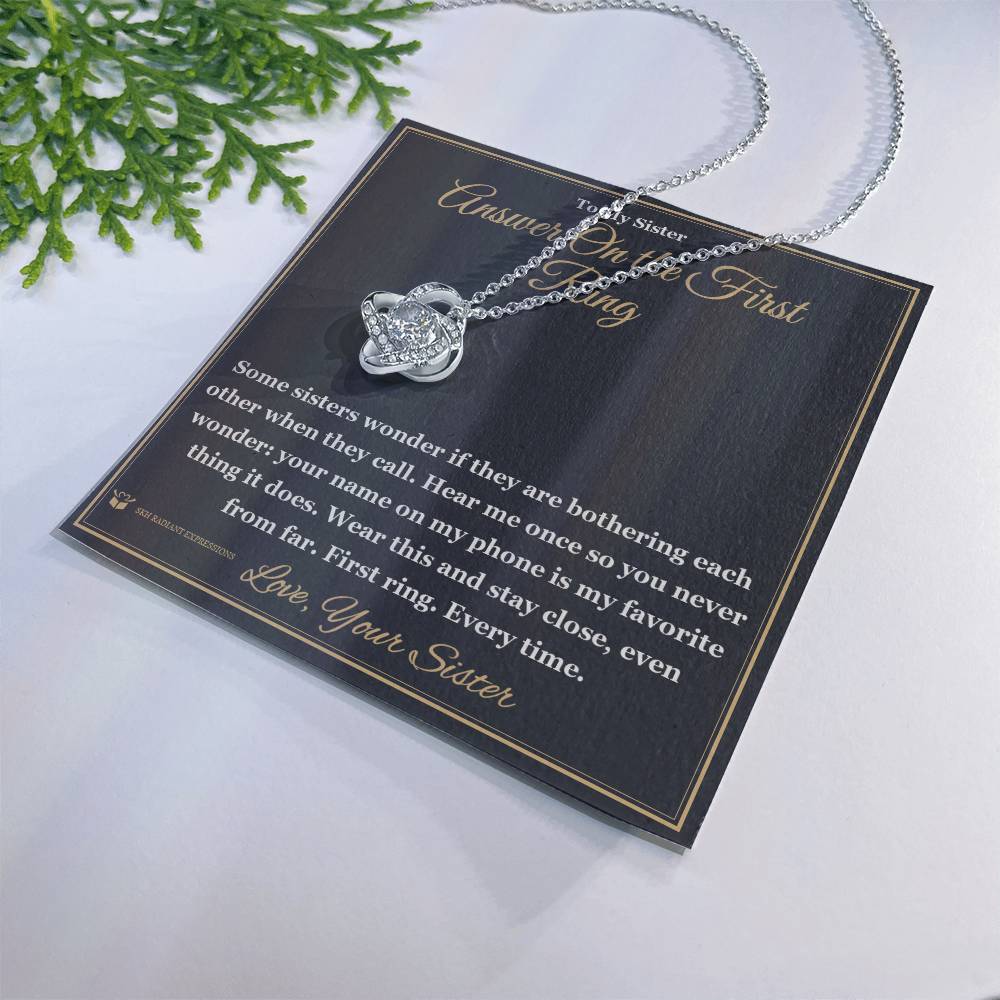 Answer On the First Ring - Love Knot Necklace for Sister