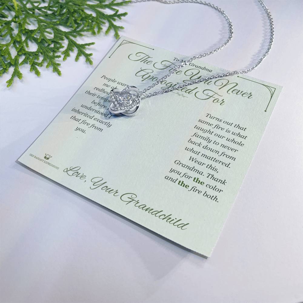 The Fire You Never Apologized For - Love Knot Necklace for Grandmother
