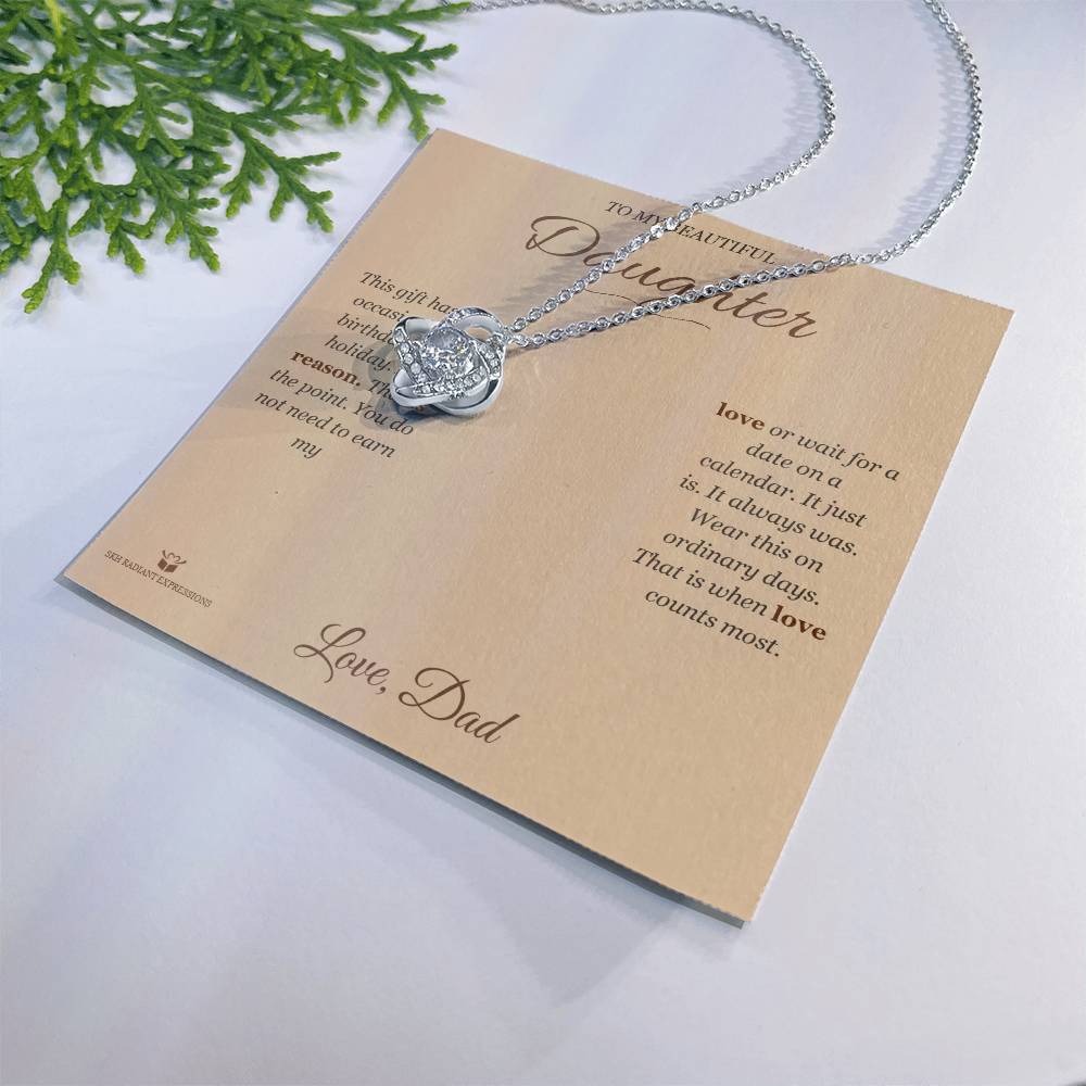 No Reason At All - Love Knot Necklace for Daughter