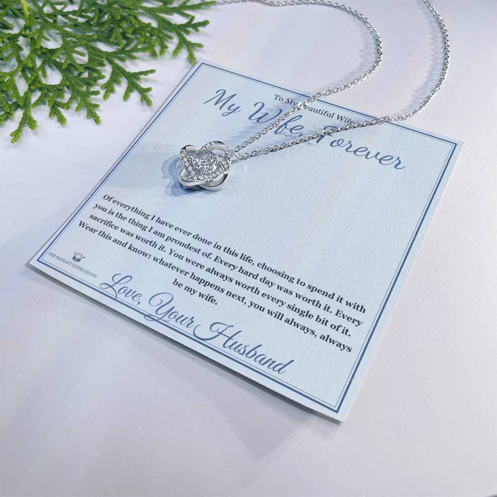 My Wife, Forever - Love Knot Necklace for Wife