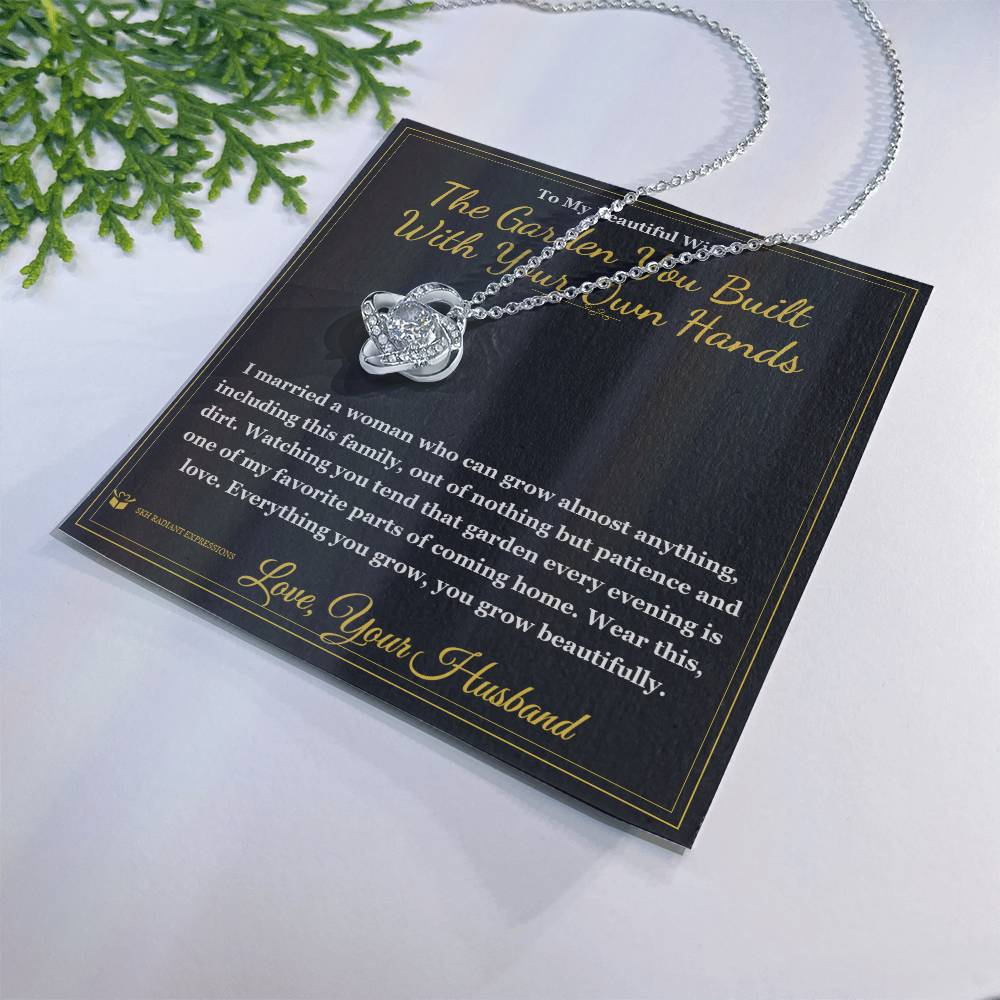 The Garden You Built With Your Own Hands - Love Knot Necklace with Red Rose Box for Wife