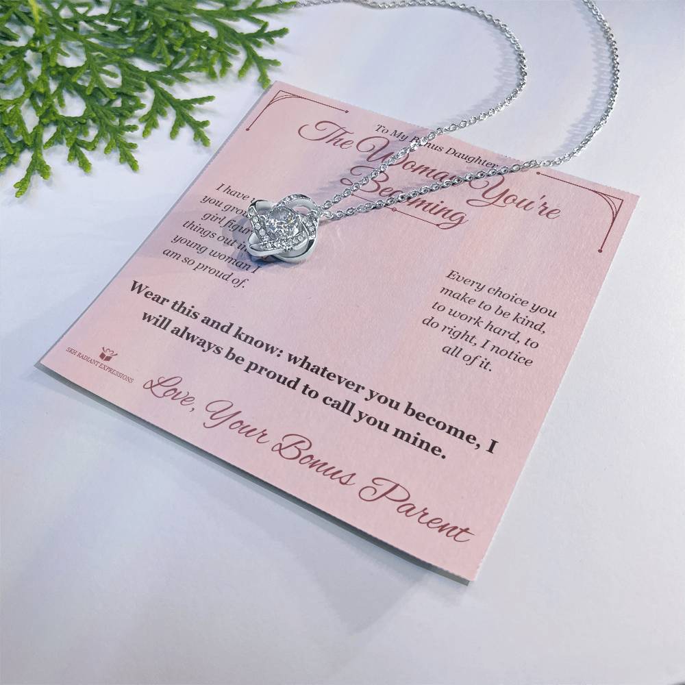 The Woman You're Becoming - Love Knot Necklace for Stepdaughter