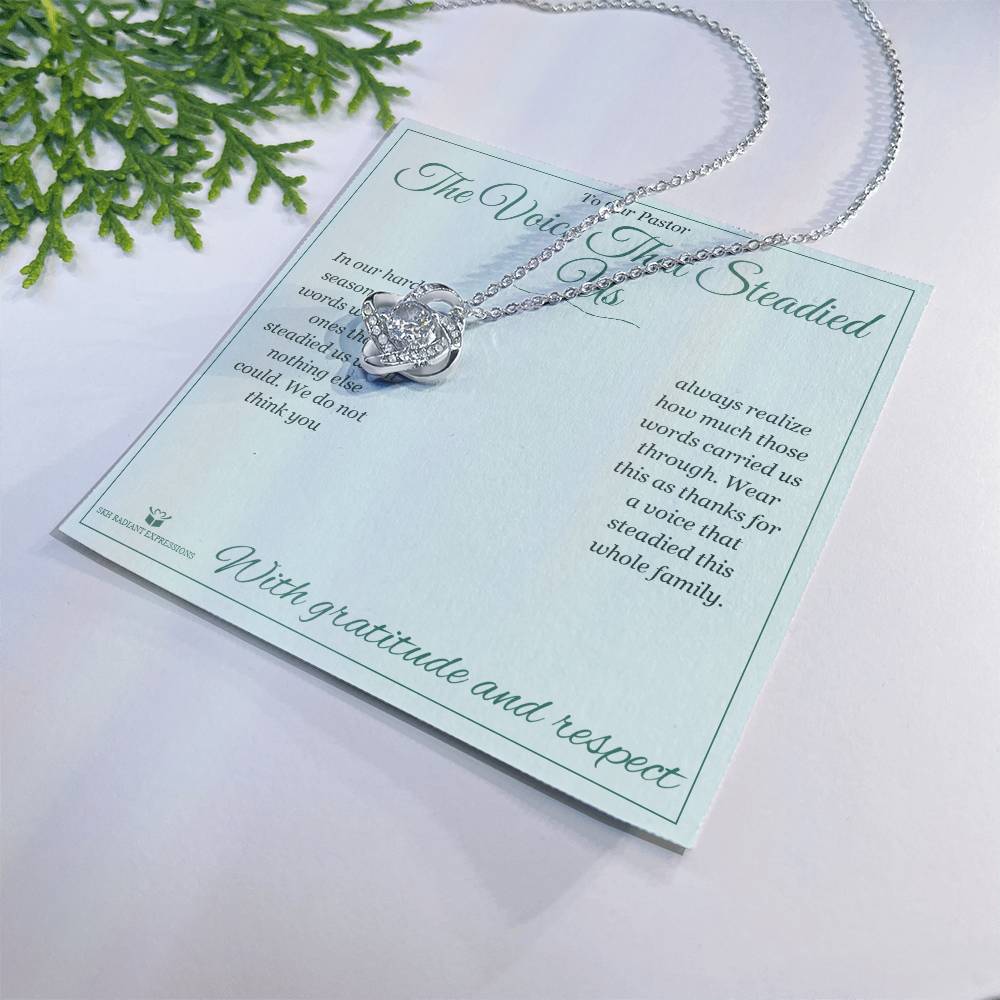 The Voice That Steadied Us - Love Knot Necklace for Pastor