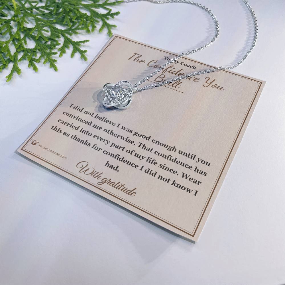 The Confidence You Built - Love Knot Necklace for Coach