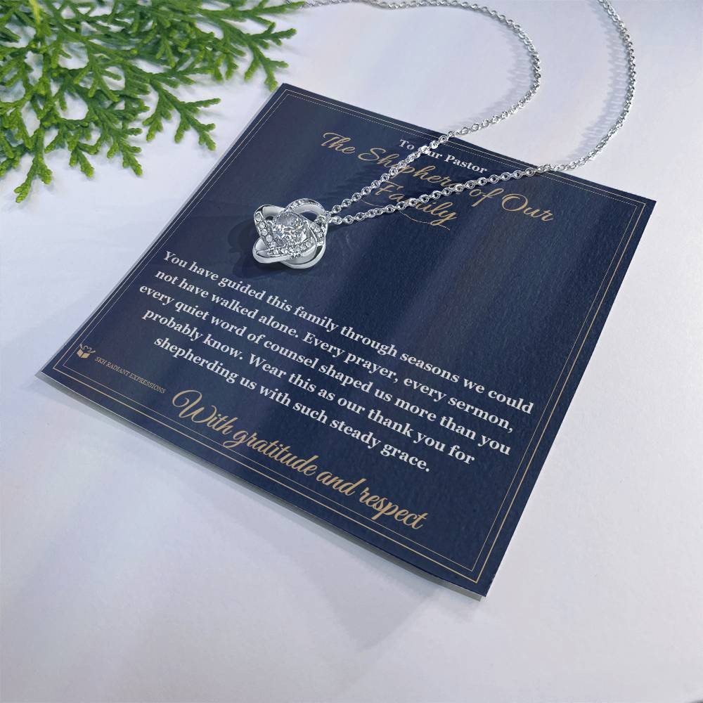 The Shepherd of Our Family - Love Knot Necklace for Pastor