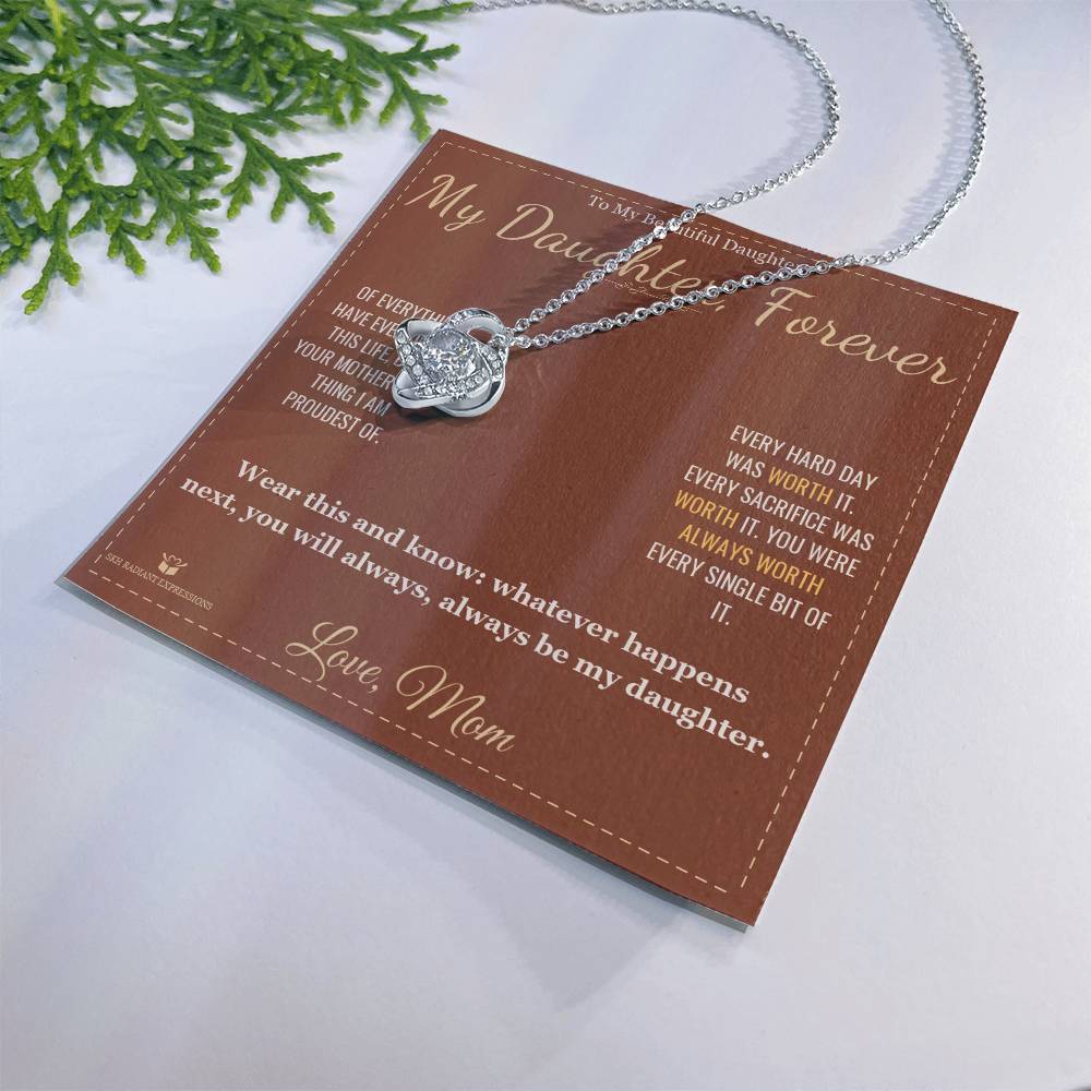 My Daughter, Forever - Love Knot Necklace for Daughter