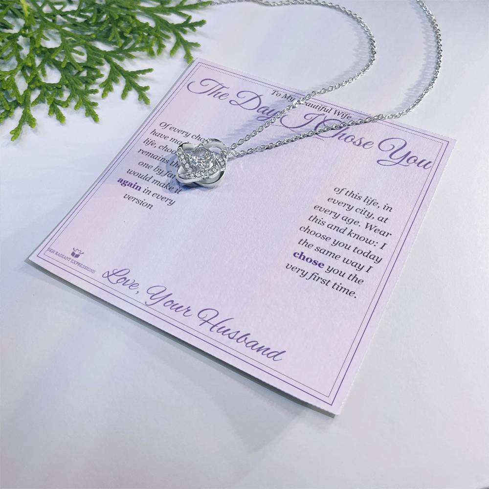 The Day I Chose You - Love Knot Necklace for Wife