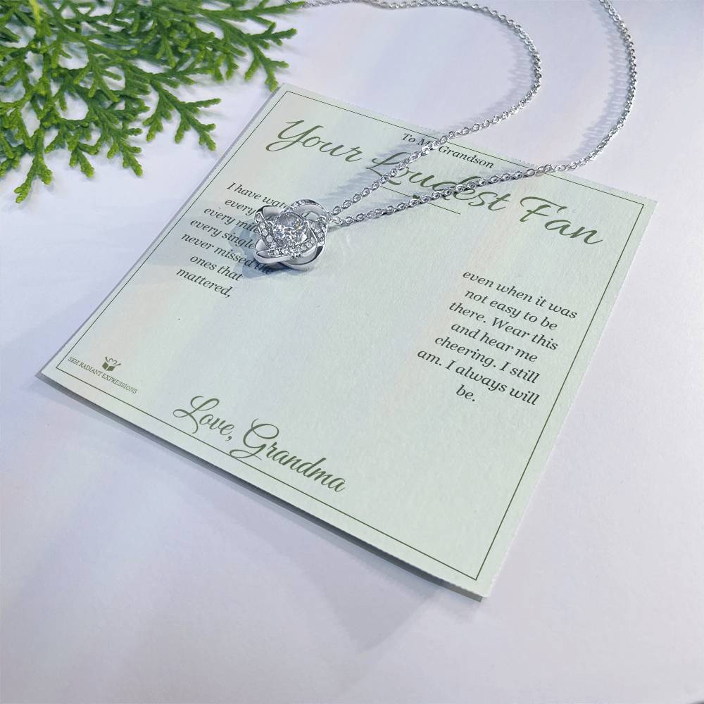 Your Loudest Fan - Love Knot Necklace for Grandson