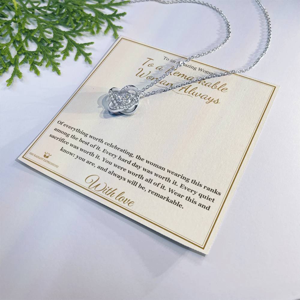 To a Remarkable Woman, Always - Love Knot Necklace for Her