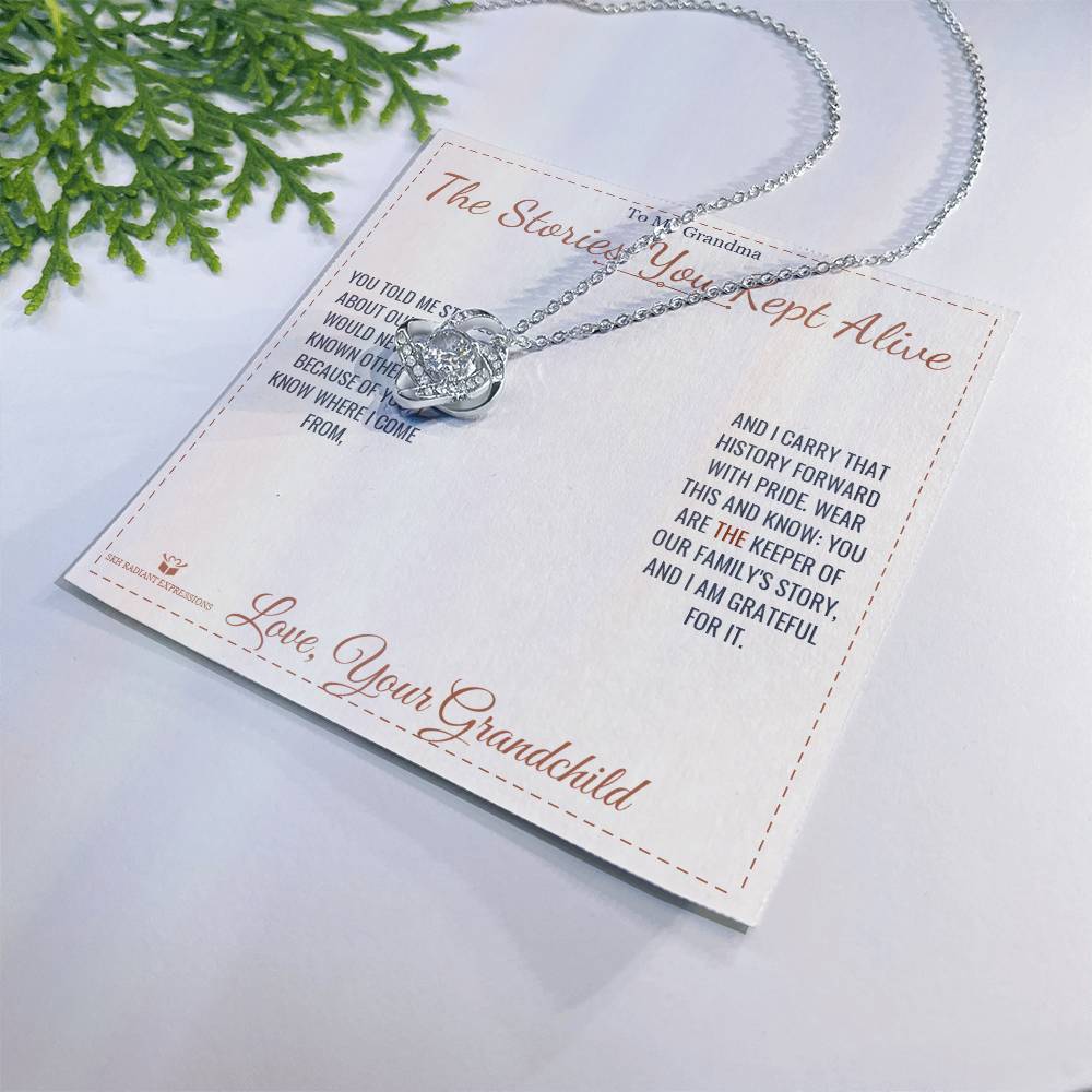 The Stories You Kept Alive - Love Knot Necklace for Grandmother