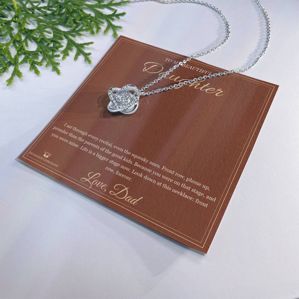 Front Row Forever - Love Knot Necklace for Daughter
