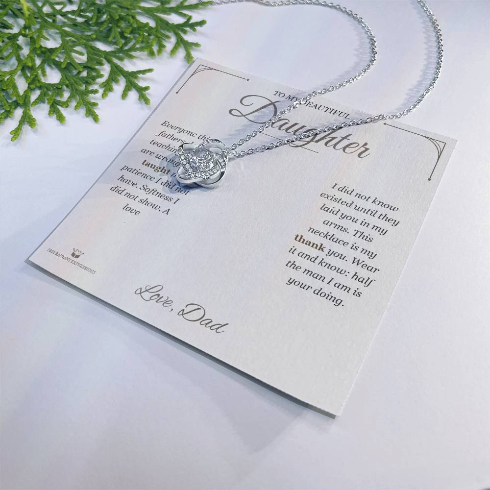 What You Taught Me - Love Knot Necklace for Daughter