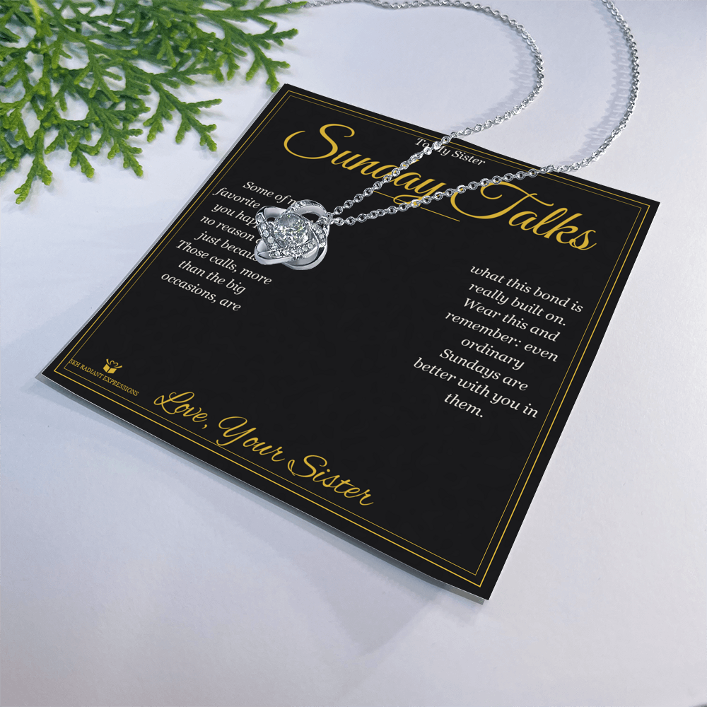 Sunday Talks - Love Knot Necklace for Sister