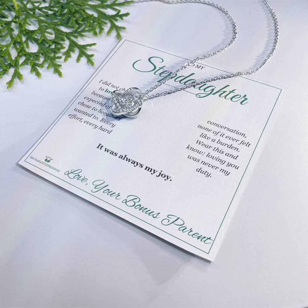 Not Because I Had To - Love Knot Necklace for Stepdaughter