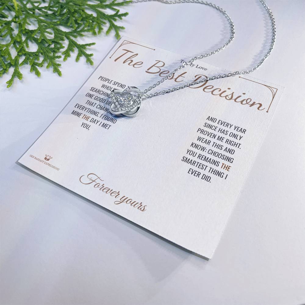 The Best Decision - Love Knot Necklace for Partner