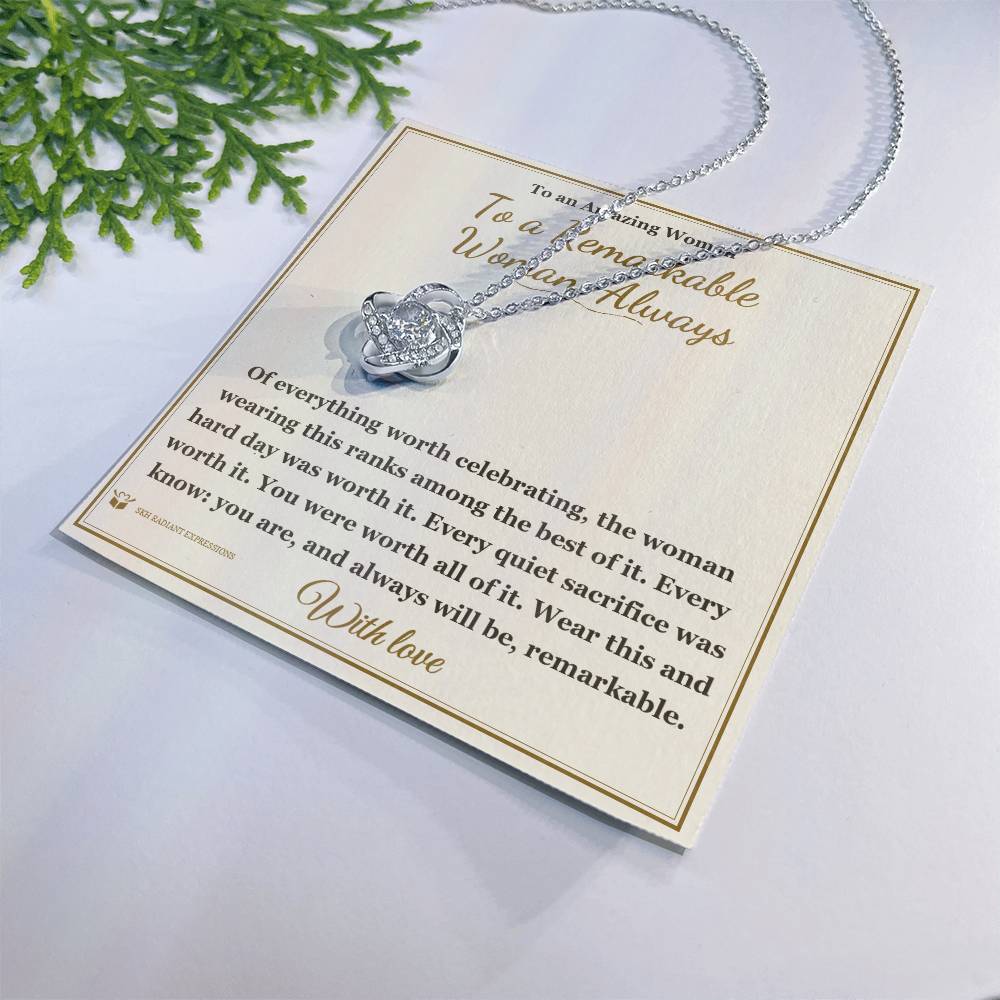 To a Remarkable Woman, Always - Love Knot Necklace for Her