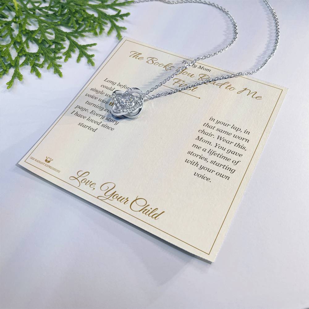 The Books You Read to Me First - Love Knot Necklace for Mom