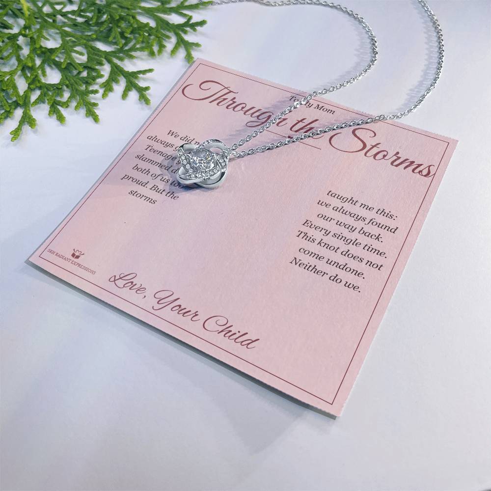 Through the Storms - Love Knot Necklace for Mom