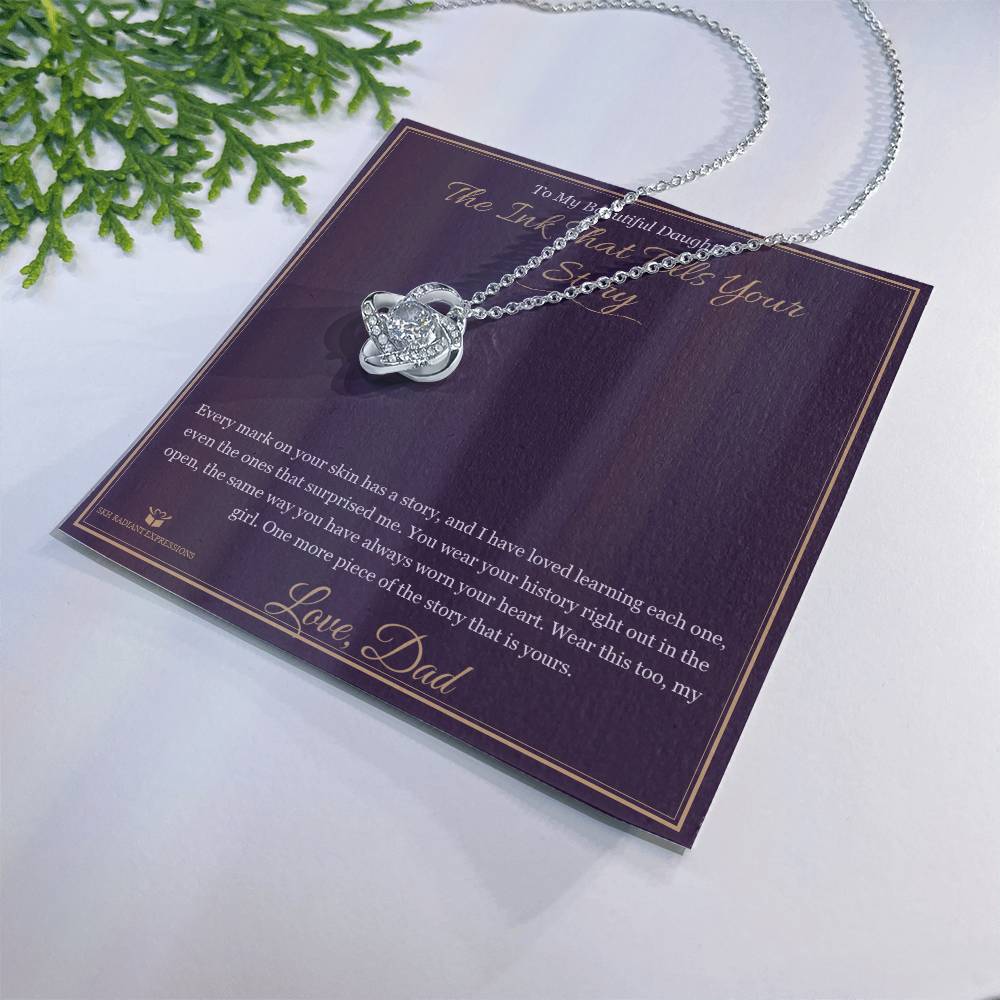 The Ink That Tells Your Story - Love Knot Necklace for Daughter