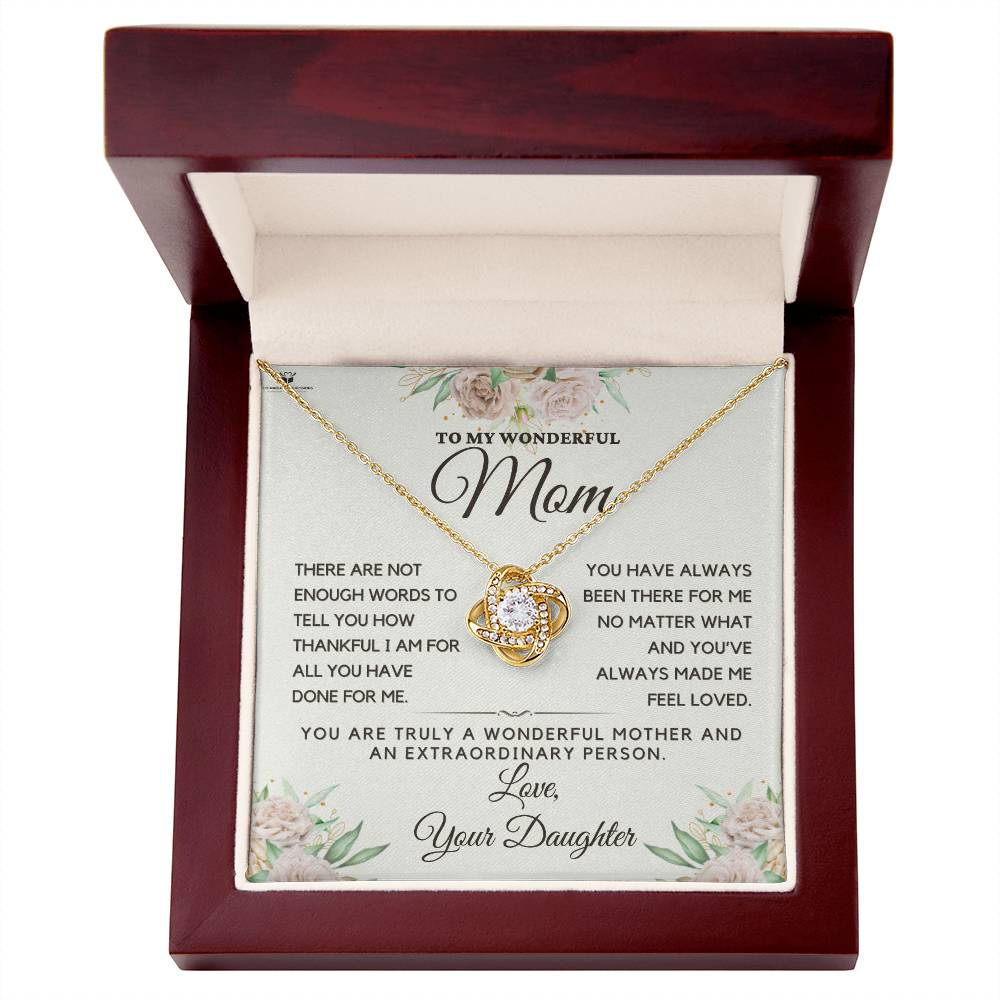 To My Wonderful Mom - Endless Thanks: Celebrating Mom's Love - From Daughter - Love Knot Necklace