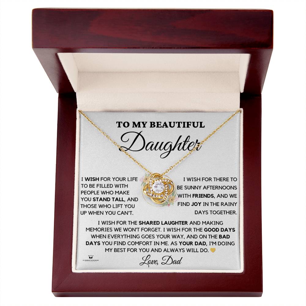 To My Beautiful Daughter - Wishes from a Dad's Heart - Love Knot Necklace