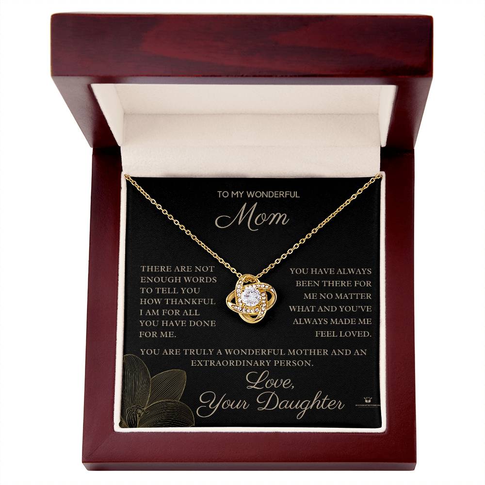 To My Wonderful Mom - Endless Thanks: Celebrating Mom's Love - From Daughter - Love Knot Necklace