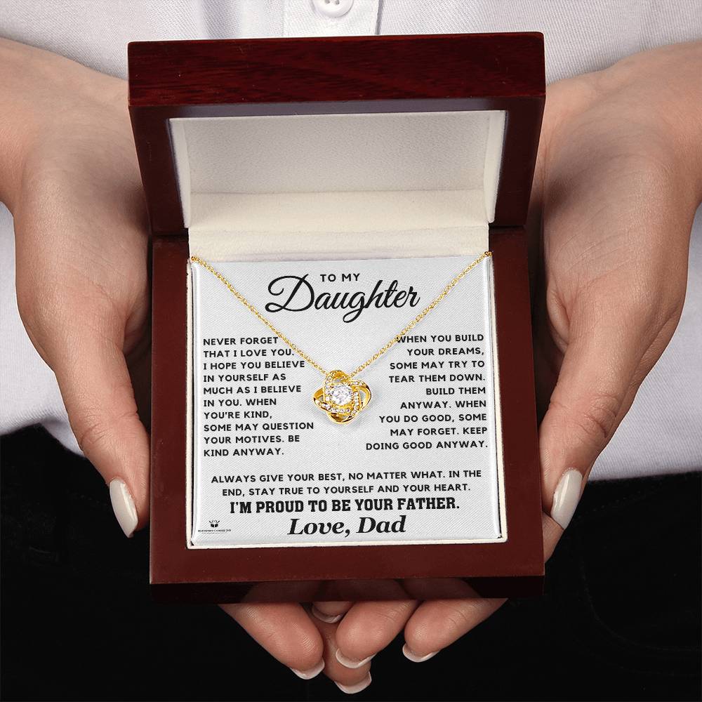 To My Daughter - A Father's Words of Wisdom - Love Knot Necklace