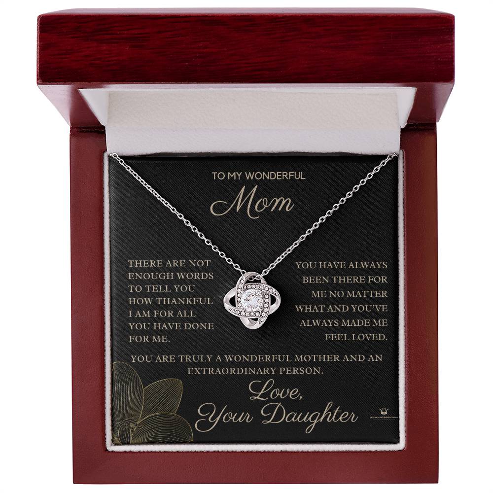 To My Wonderful Mom - Endless Thanks: Celebrating Mom's Love - From Daughter - Love Knot Necklace