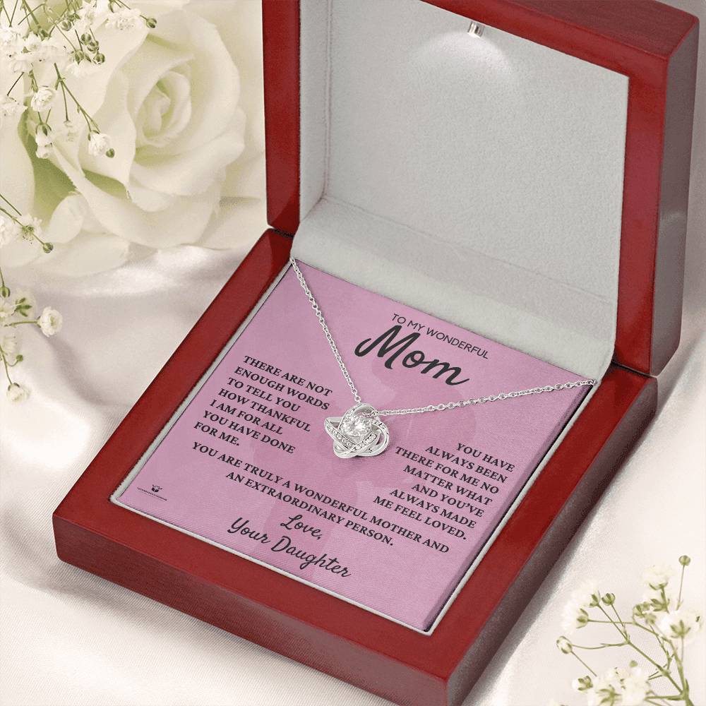 To My Wonderful Mom - Endless Thanks: Celebrating Mom's Love - From Daughter - Love Knot Necklace