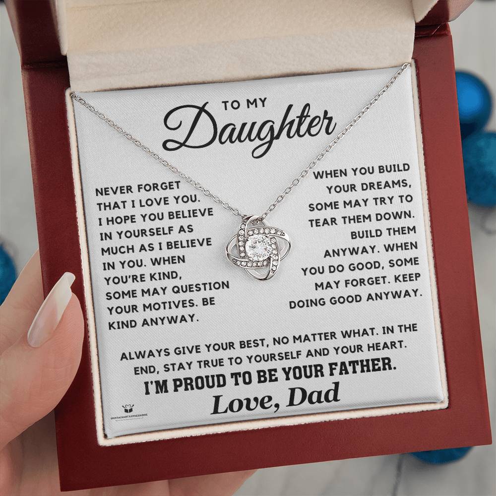 To My Daughter - A Father's Words of Wisdom - Love Knot Necklace