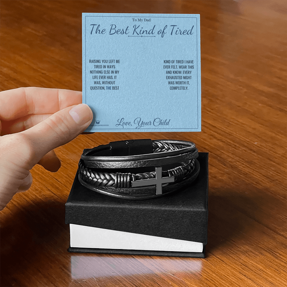 The Best Kind of Tired - Men's Cross Bracelet for Dad